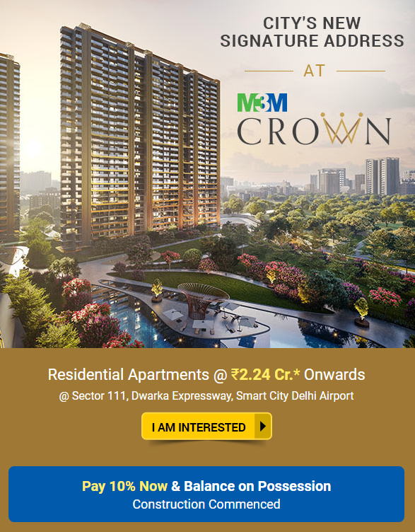 Pay 10% now balance on possession at M3M Crown, Gurgaon