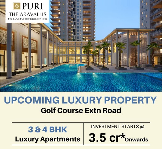 Upcoming luxury property at Puri The Aravallis in Golf Course Extension Road, Gurgaon