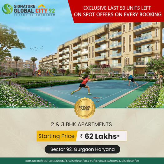 Exclusive last 50 units left on spot offers on every booking at at Signature Global City 92, Gurgaon