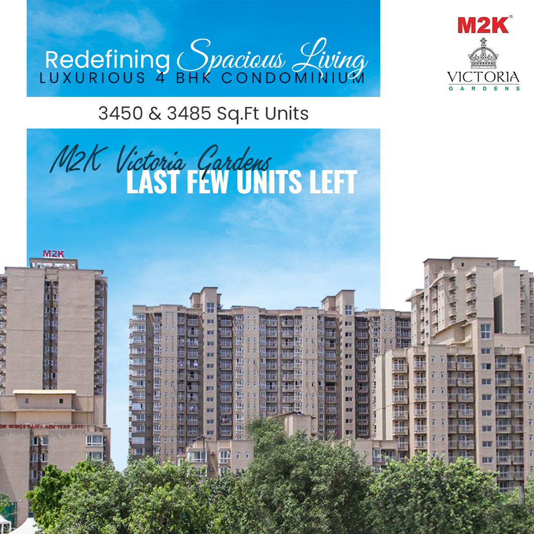Redefining spacious living luxurious 4 BHK condominium at M2K Victoria Gardens, New Delhi