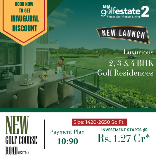 Book now and get inaugural dicount at M3M Golf Estate 2.0, Gurgaon