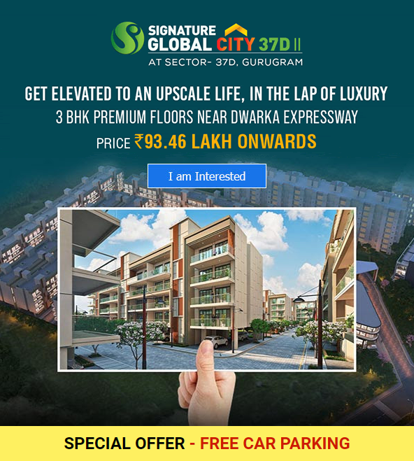 New launch Signature Global yet another remarkable project in Sec-37D Dwarka Expressway, Gurgaon