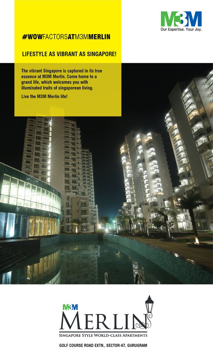 Lifestyle as vibrant as Singapore at M3M Merlin