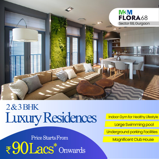 Move in 2/3/4 BHK apartment Rs 90 Lac at M3M Flora 68, Gurgaon