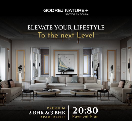 Experience the future of healthy living at Godrej Nature Plus in Sector  33, Sohna, Gurgaon Update