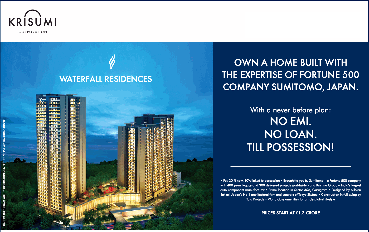With a never before plan no EMI, no loan, till possession at Krisumi Waterfall Residences, Gurgaon