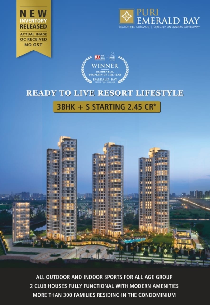 Ready to live resort lifestyle 3.5 BHK starting Rs 2.45 Cr at Puri Emerald Bay in Gurgaon