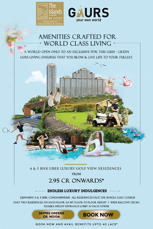 Amenities crafted for world class living at Gaur The Islands, Greater Noida
