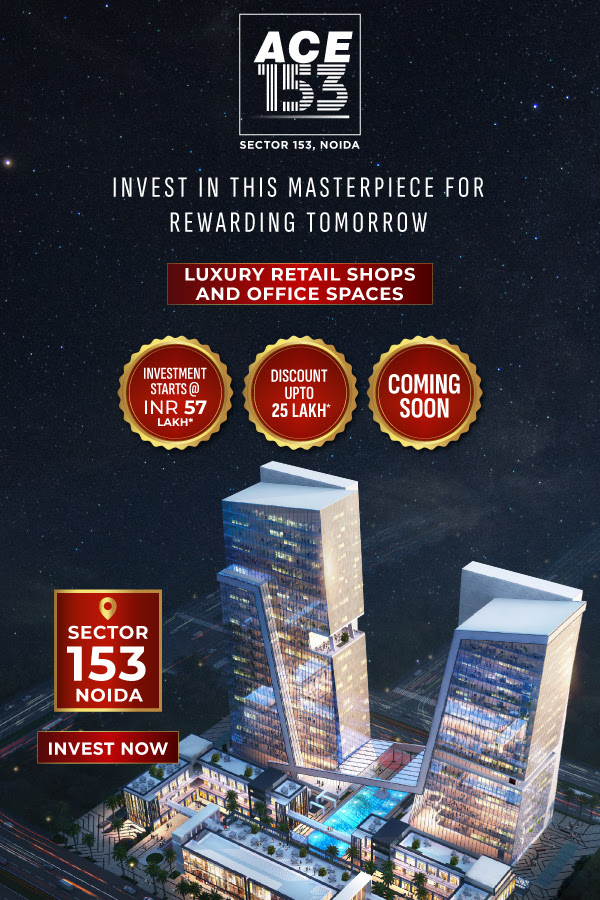 Investment starting from Rs 57 Lac onwards at Ace 153 in Noida