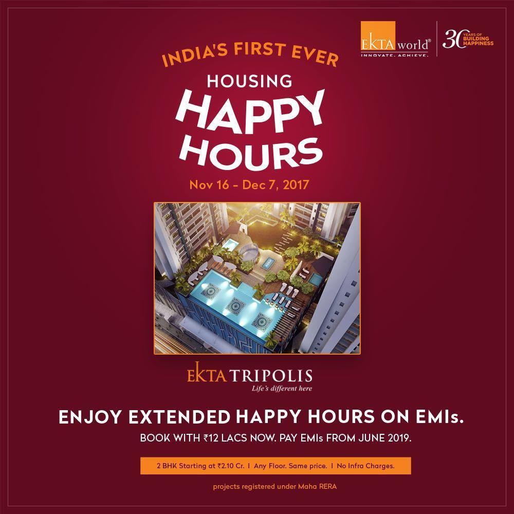 India's first ever Housing Happy Hours at Ekta Tripolis in Mumbai