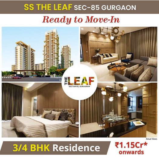 Ready to move in 3/4 BHK Residences price starting Rs 1.15 Cr. at SS The Leaf, Gurgaon