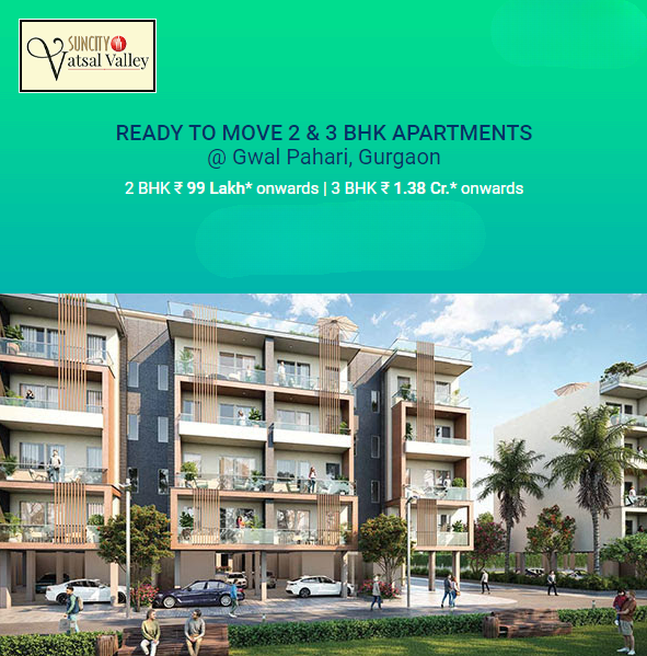 Ready to move 2 & 3 BHK apartments at Suncity Vatsal Valley in Sector 2, Gurgaon