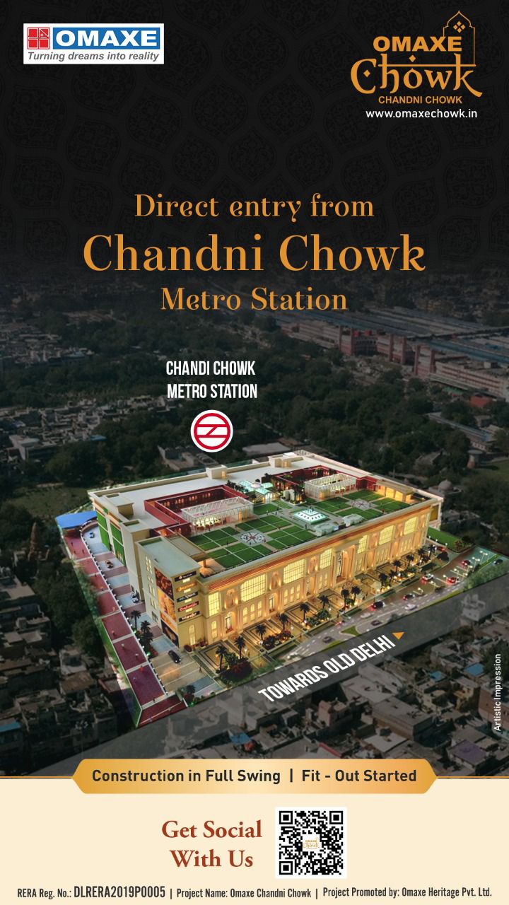 Construction in full swing and fit out started at Omaxe Chowk in Chandni Chowk, New Delhi