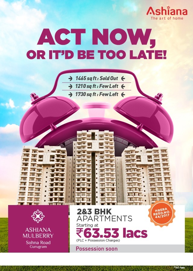2 and 3 BHK apartments starting at Rs 63.53 lakh (PLC + Possession Charges) at Ashiana Mulberry in Sohna
