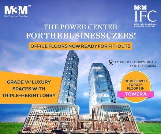 Office floors now for fit outs at  M3M IFC, Gurgaon