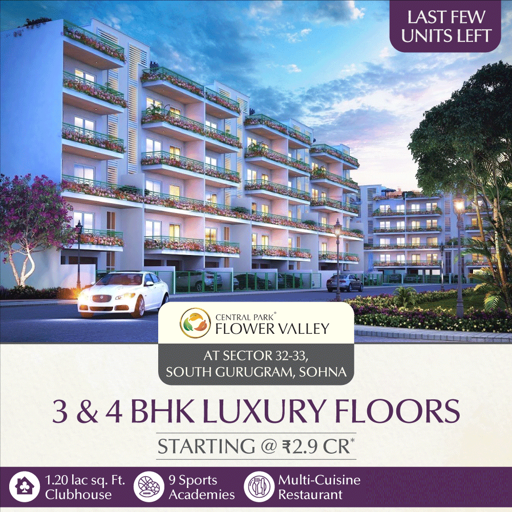 Last few units left at Central Park Flower Valley, South Gurgaon Update