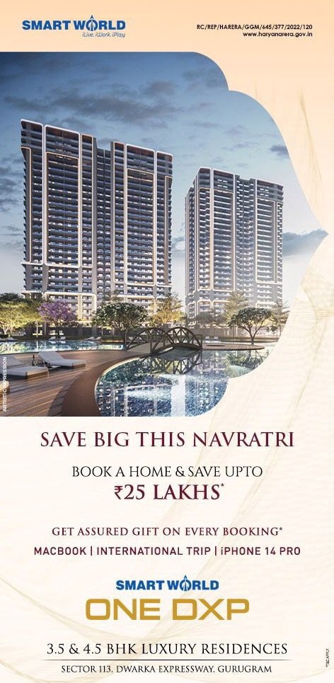 Book a home & save upto Rs 25 Lac at Smart World One Dxp in Sector 113, Gurgaon Update