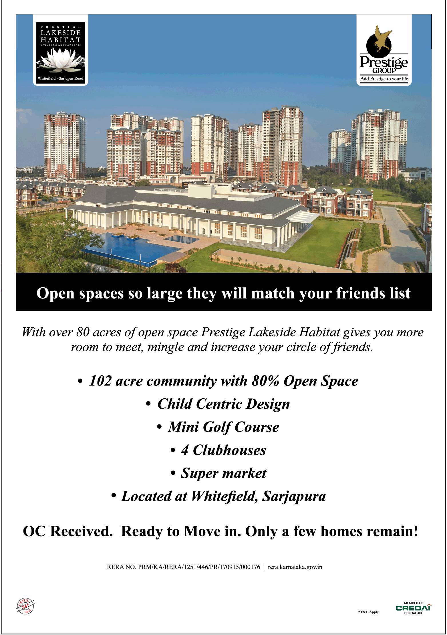 OC received, ready to move in, only a few homes remain at Prestige Lakeside Habitat, Bangalore