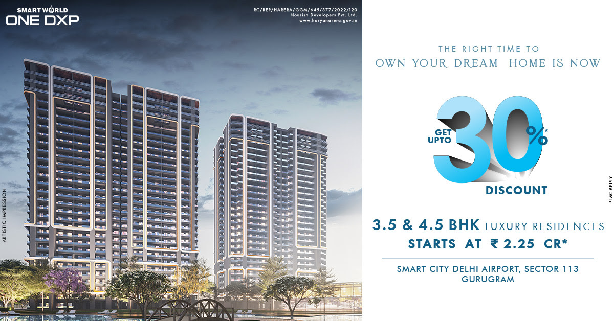 Book your luxurious 3.5 & 4.5 BHK homes at Smartworld One DXP, Sector 113, Gurgaon.