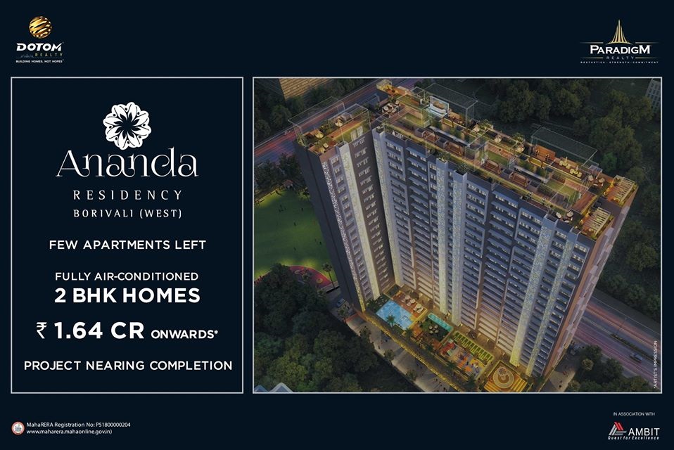 Few apartments left at Paradigm Ananda Residency in Borivali West, Mumbai