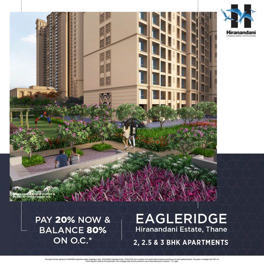 Pay 20% now & balance 80% on OC at Hiranandani Eagleridge in Thane, Mumbai