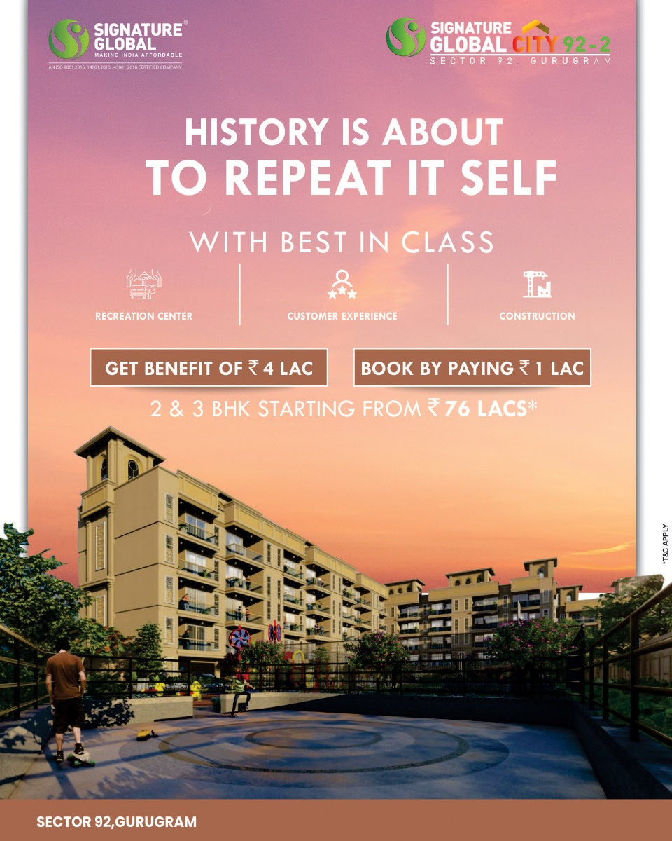 Book by paying Rs 1 Lac at Signature Global City 92 Phase 2, Gurgaon