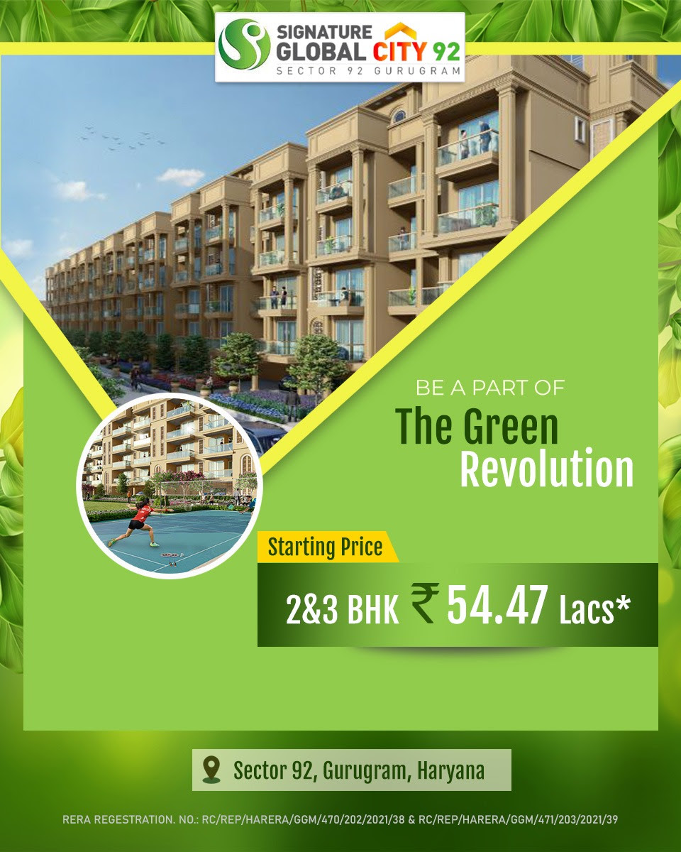 Be a part of the green revolution 2 & 3 BHK starting price Rs 54.47 Lac at Signature Global City 92, Gurgaon