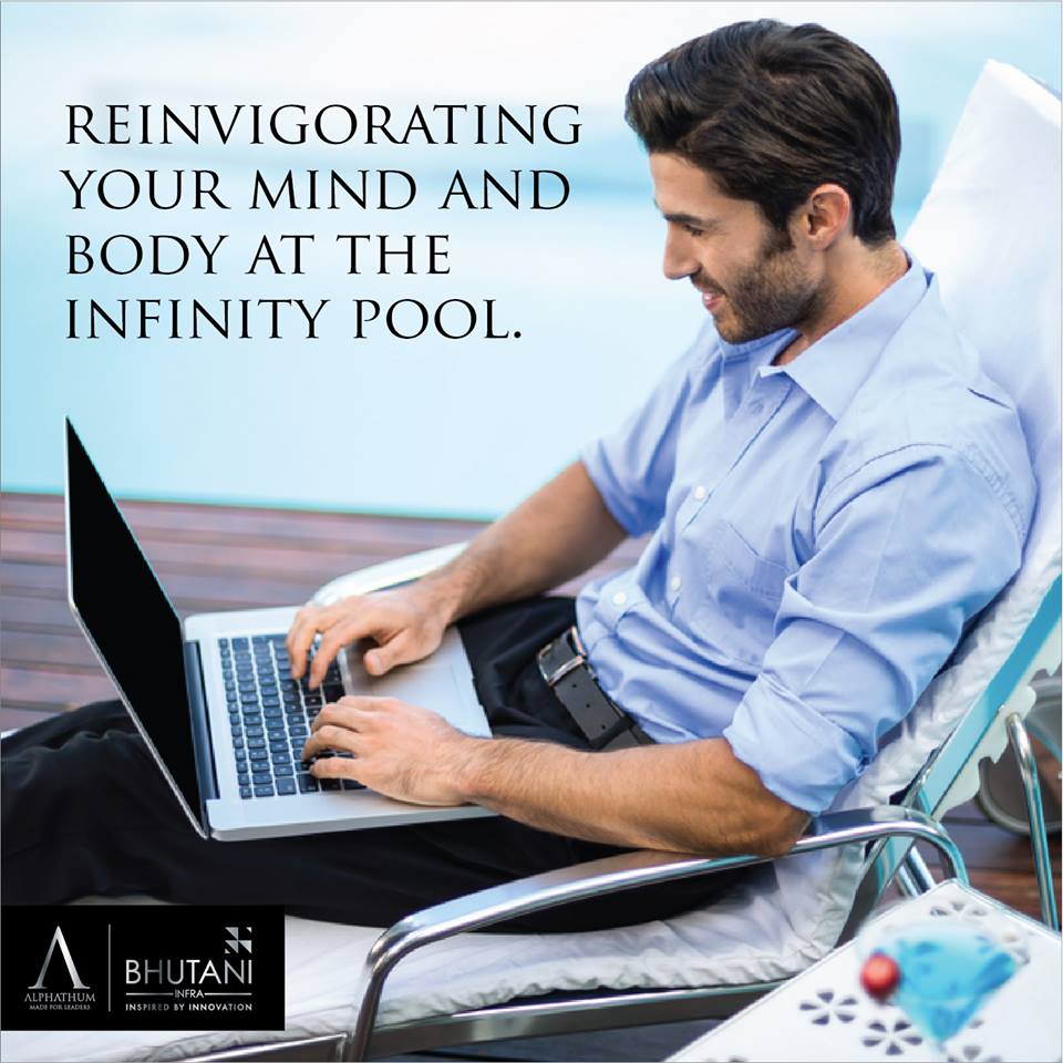 Enjoy the finest aspects of living beside the Infinity Pool at Bhutani Alphathum