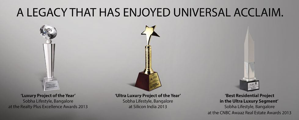 Sobha Lifestyle Legacy has won many Awards for it's magnificent luxury homes