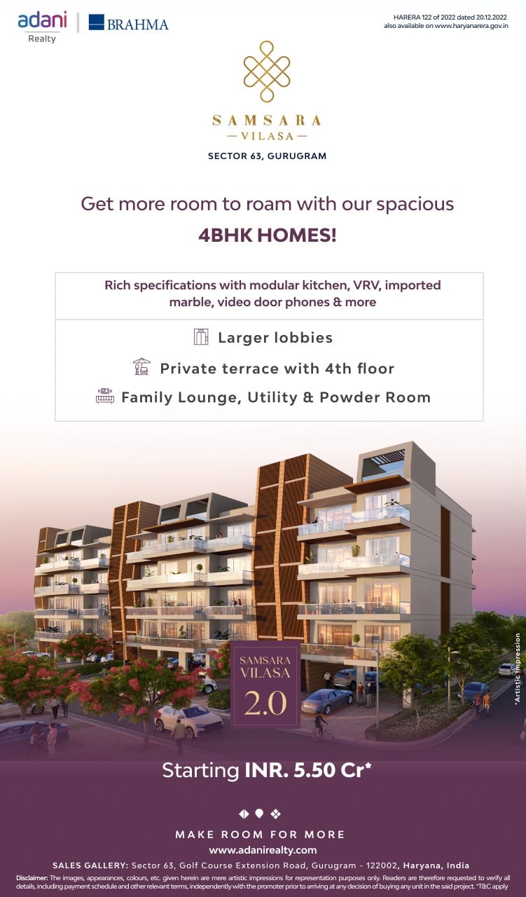 Get more room to roam with our spacious 4 BHK home at Adani Samsara Vilasa in Sector 63, Gurgaon