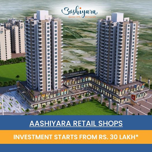 Imperia Aashiyara retail shops investment starts Rs. 30 Lac in  Sector 37C, Gurgaon