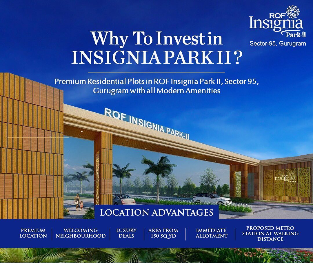 Premium Residential plots with all modern amenities at ROF Insignia Park 2 in Sector 95, Gurgaon