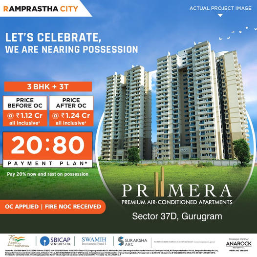 Pay 20% now and rest on possession at Ramprastha Primera in Sector 37D, Gurgaon
