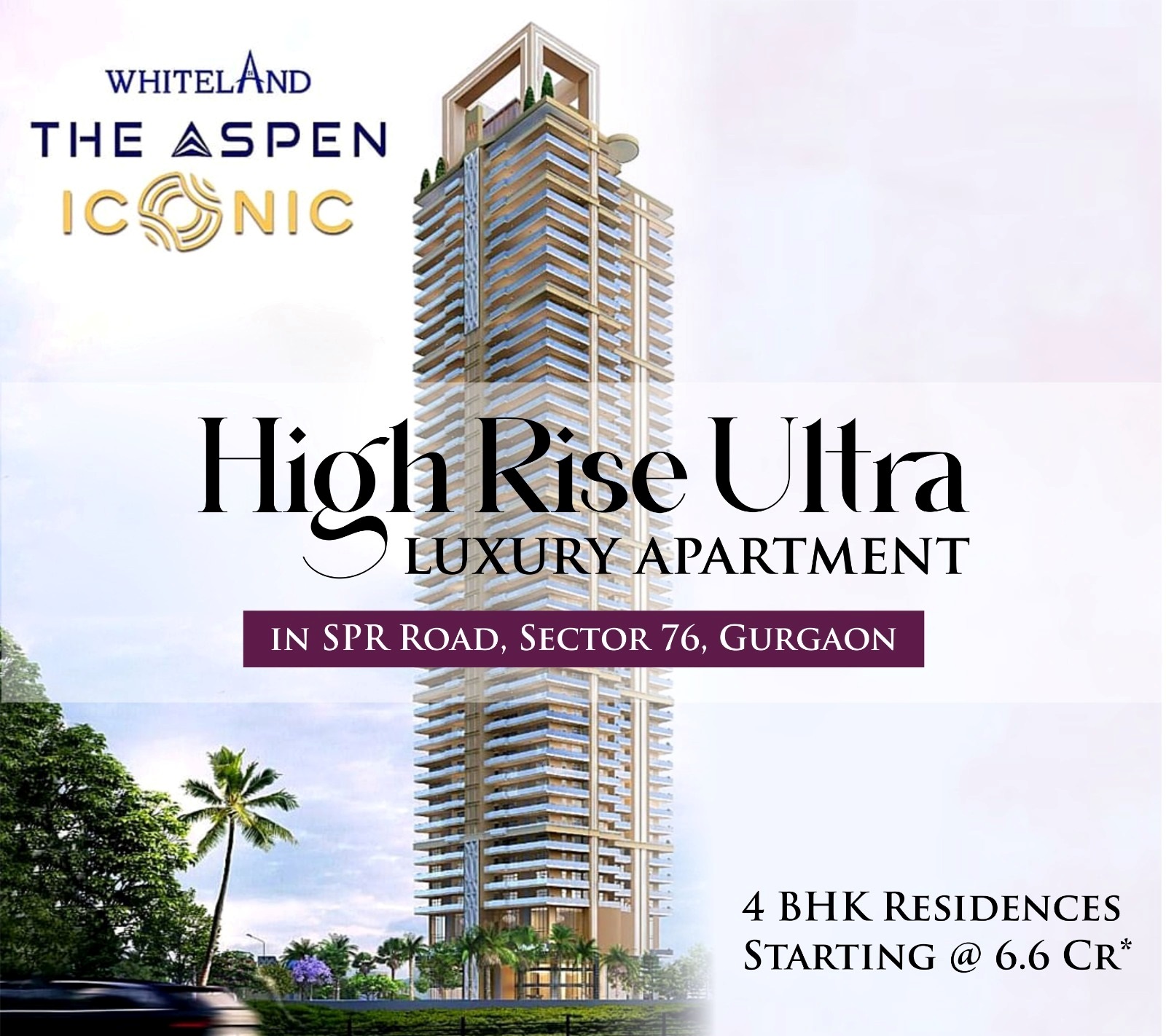 Book 4 BHK Residences starting Rs 6.6 Cr at Whiteland The Aspen in Sector 76, Gurgaon
