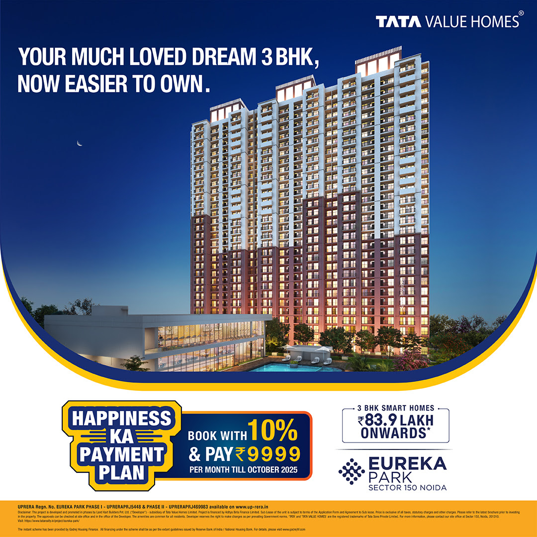 Book with 10% payment & pay Rs 9999 per month till October 2025 at Tata Eureka Park, Noida