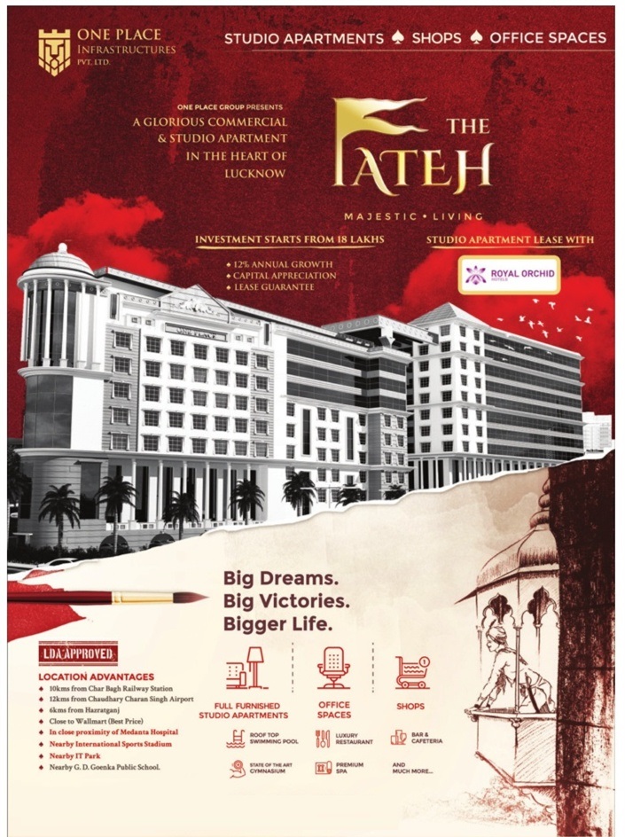 One Place The Fateh presents a glorious commercial & studio apartment in the heart of Lucknow