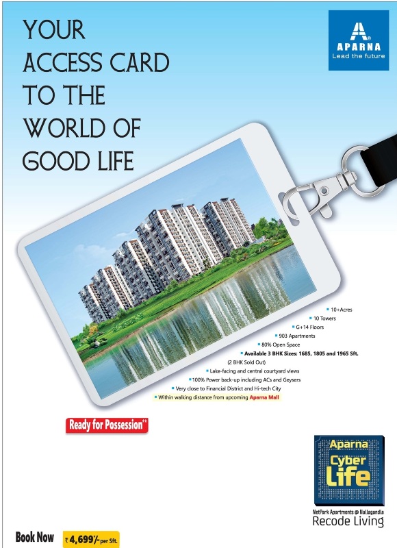 Your access card to the world of good life at Aparna Cyber Life in Hyderabad Update