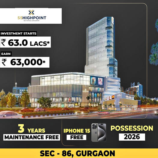 Book your commercial space starting Rs 63 Lac onwards at SS Highpoint in Sector 86 Gurgaon