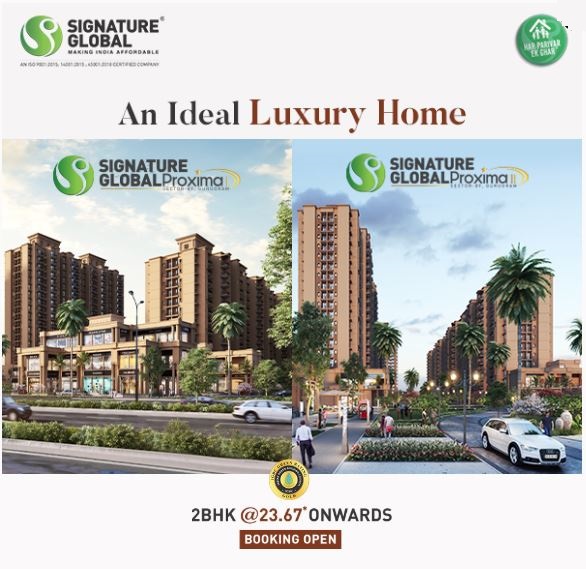 Booking open at Signature Global Proxima in Sector 89, Gurgaon Update