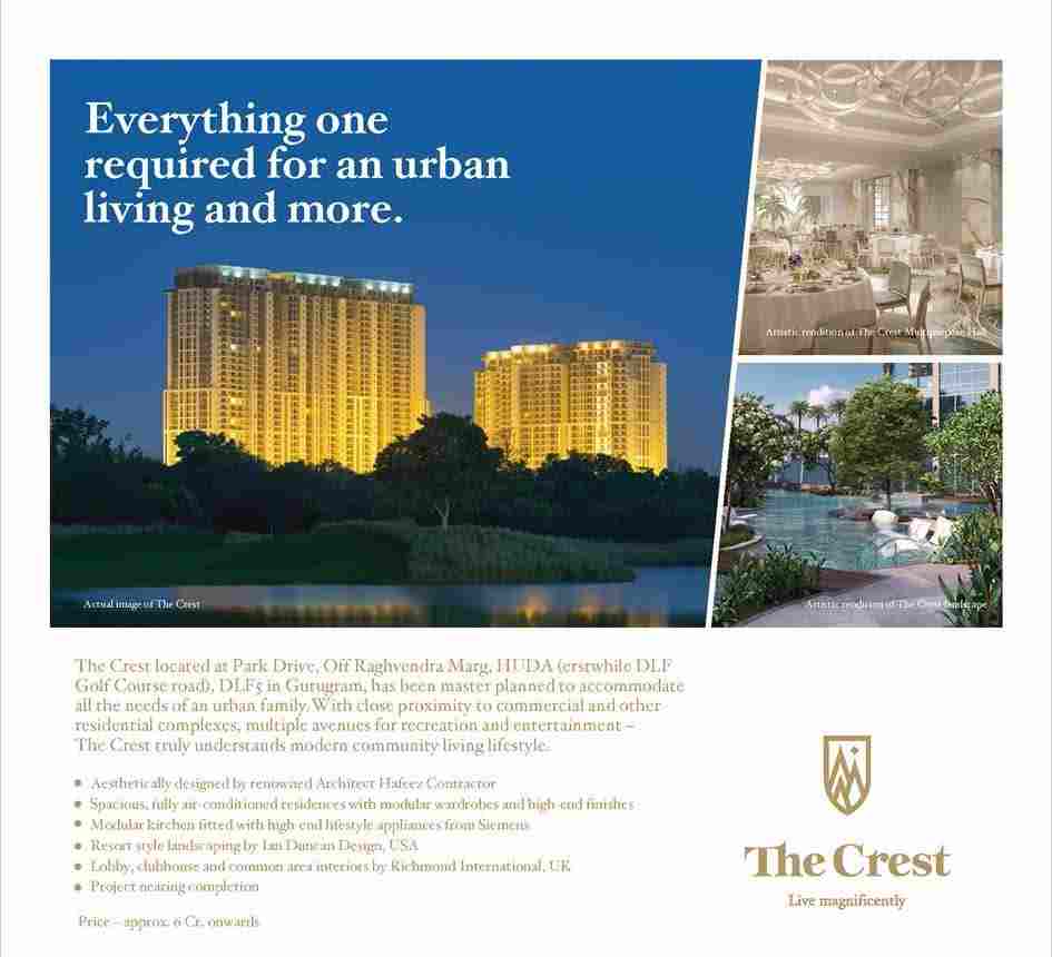 Live at DLF The Crest and get everything one required for an urban living and more in Gurgaon Update