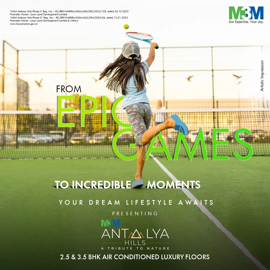 Upgrade your lifestyle to a whole new level with our 2.5 & 3.5 BHK air-conditioned luxury floors at M3M Antalya Hills in Gurgaon