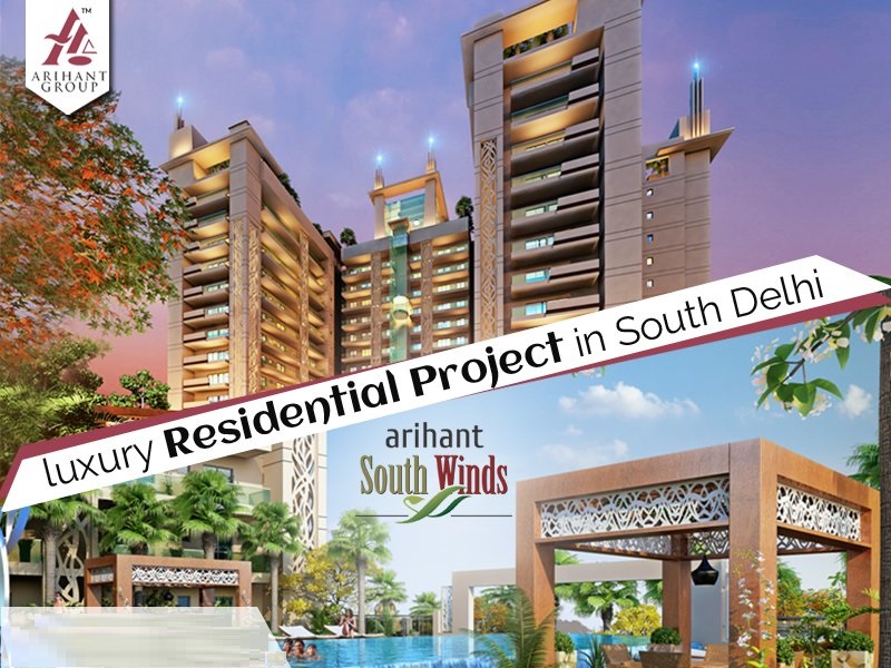Luxury residential project in South Delhi Arihant Southwinds