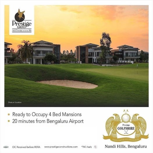 Ready to occupy 4 bed mansions at Prestige Golfshire in Bangalore Update