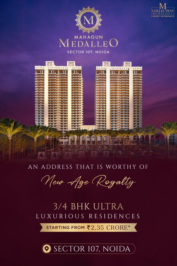 Book 3 and 4 BHK ultra luxurious residences Rs 2.35 Cr at Mahagun Medalleo in Sector 107, Noida