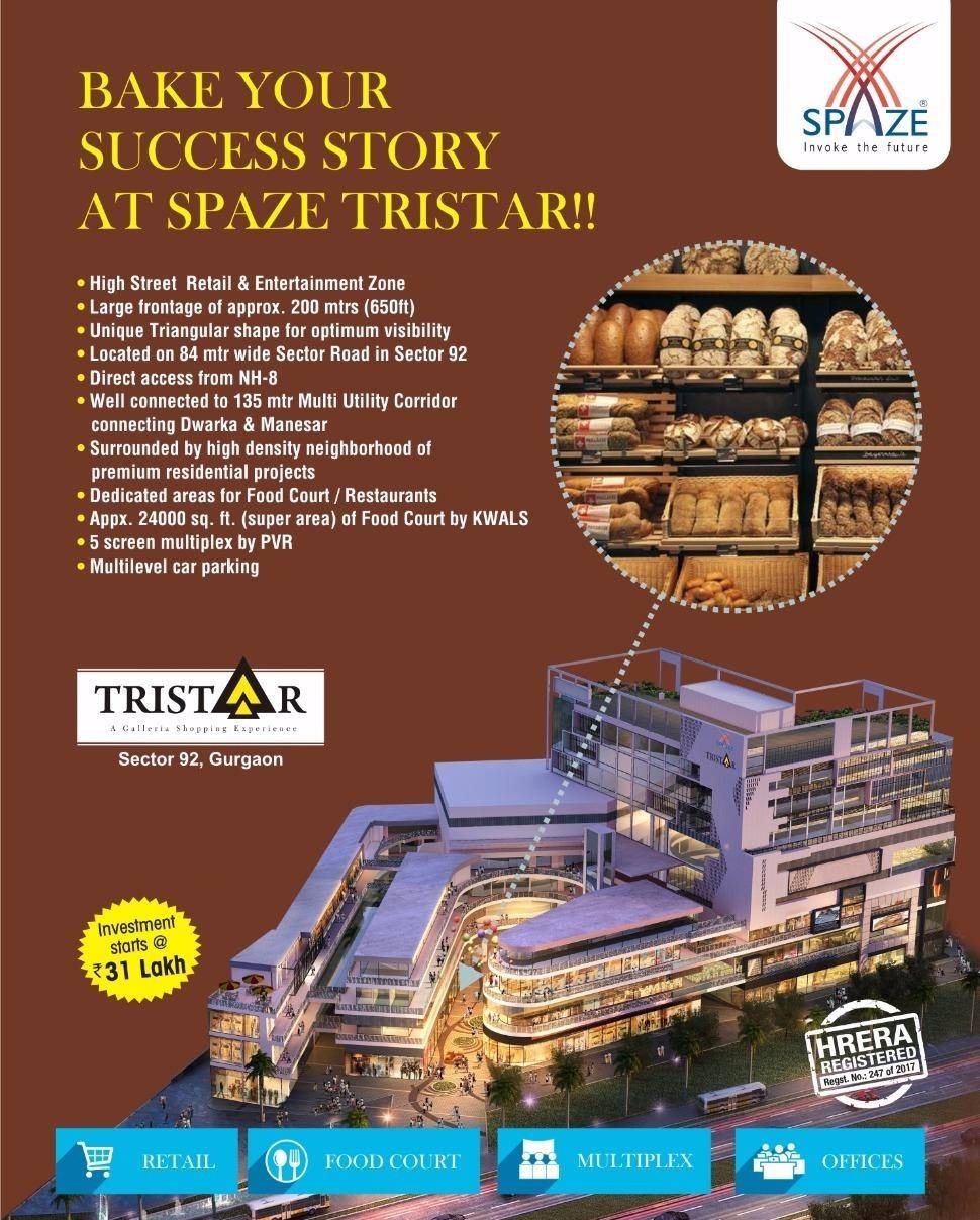 Bake your success story at Spaze Tristaar in Gurgaon Update
