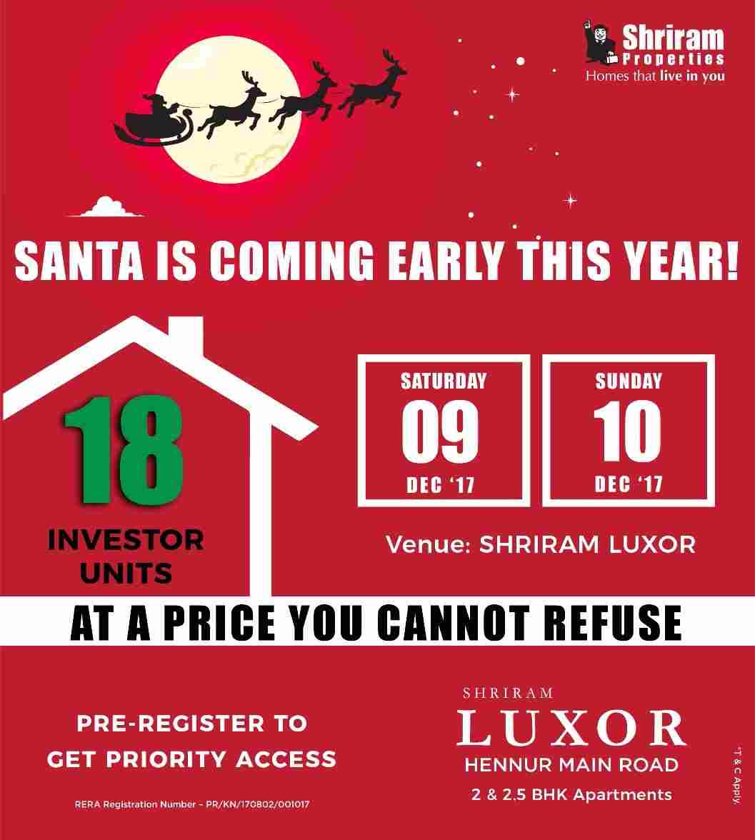 Santa is coming early this year at Shriram Luxor in Bangalore Update