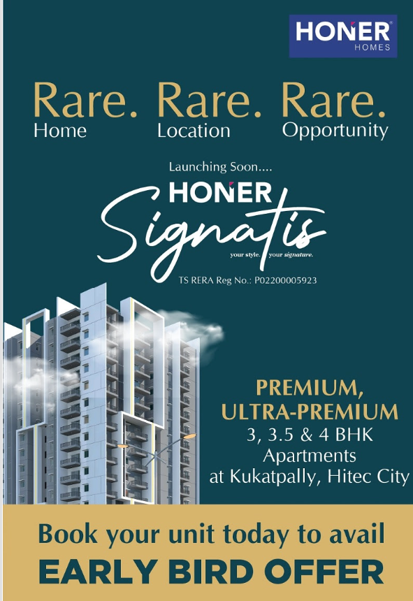 Ultra premium 3, 3.5 and 4 BHK apartments at Honer Signatis, Hyderabad Update