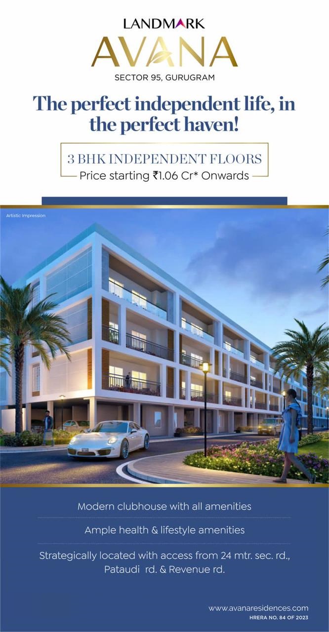 Introducing a breath of fresh living at Landmark Avana, Gurgaon Update