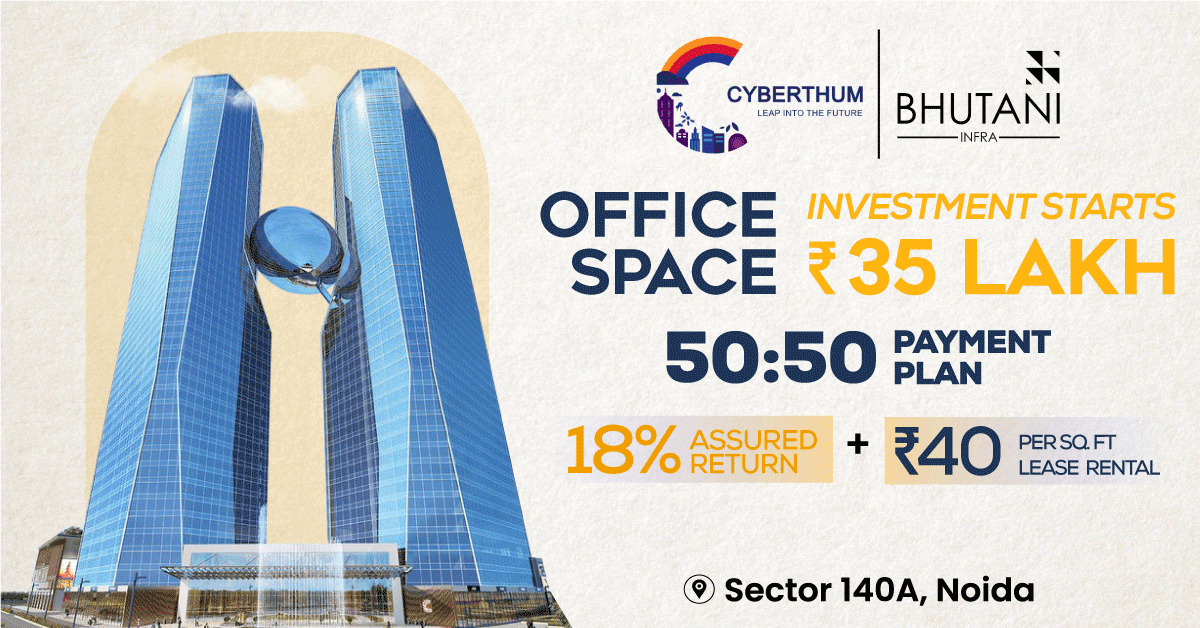 Investment starts Rs 35 Lac at Bhutani Cyberthum in Noida