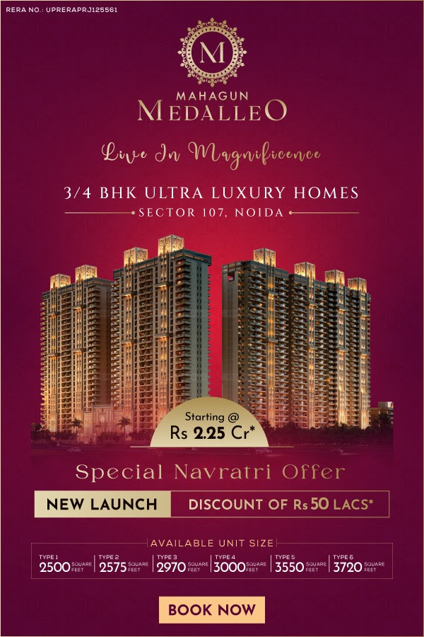 Special Navratri offers discount of Rs 50 Lac at Mahagun Medalleo in Sector 107, Noida
